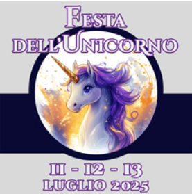 11 - 13 luglio 2025: Festa dell'Unicorno a Vinci