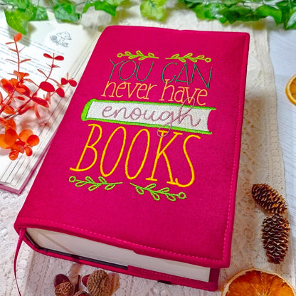 Book cover ricamata "Never have enough books" | Custodia per libri regolabile